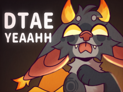 DTAE that I procrastinated on yaeaaahh