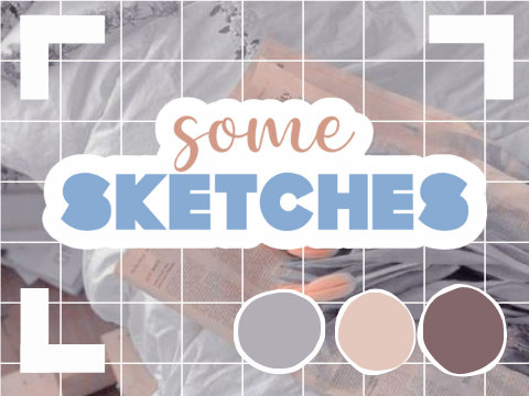 ★ some sketches ★