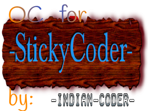 OC for: @-StickyCoder-