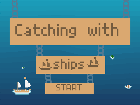 Catching with ships v.1.0.6