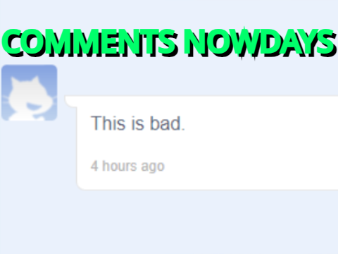 COMMENTS NOWDAYS