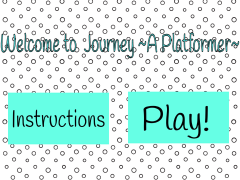 Journey ~A Platformer~ #Platformer