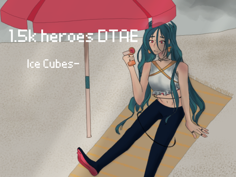 1.5k ✧heroes✧ DTAE
