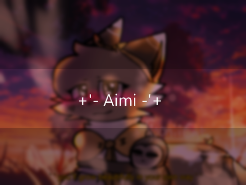 +'- Aimi -'+
