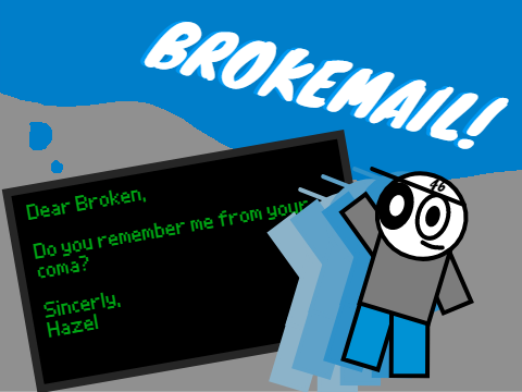brokemail