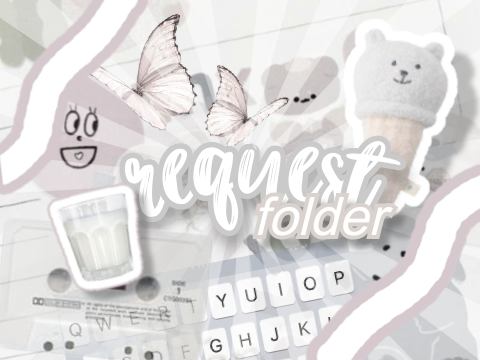  ִֶָ✧ req folder : ᕱ