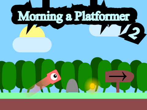 Morning a Platformer v2  #Games #Art #All #Music