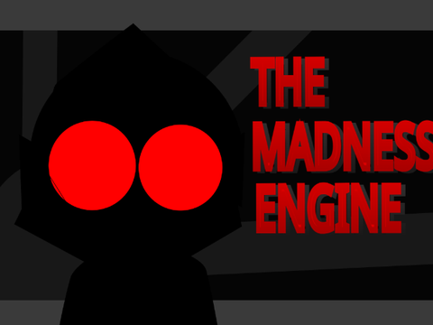 The Madness Engine v1.1