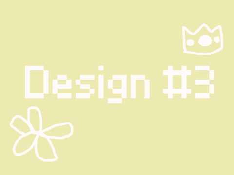 Design #3 (for my cousin)