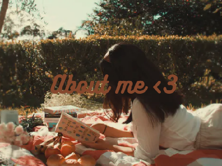 about me <3