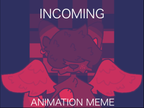 ✧ INCOMING Meme ✧