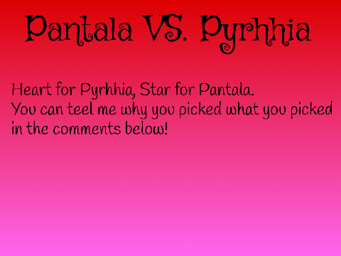 Pantala VS. Pyrhhia (Pantala is winning)