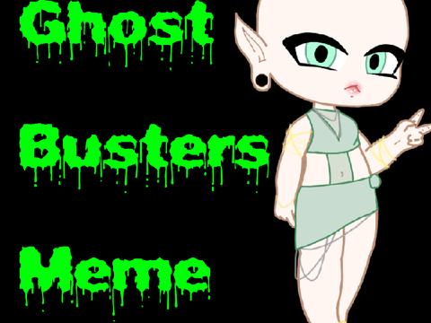 Ghost Busters Meme - Gacha Club Meme - Gacha Life Meme - Gacha Meme - Halloween Special