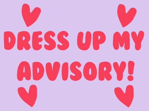 Dress Up My Advisory!