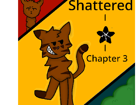 Shattered-Chapter 3