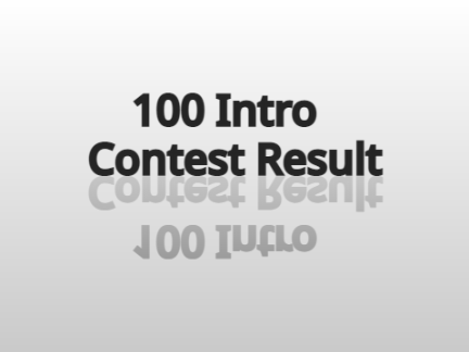 100 Intro Contest Result