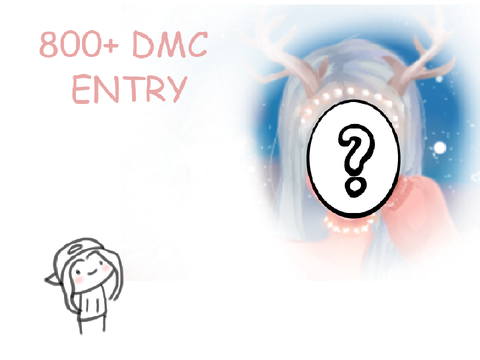 ♡ || 800+ DMC ˊˎ- ENTRY