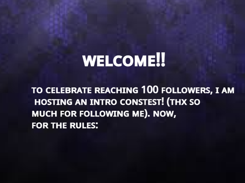 [CLOSED] Intro Contest {<>} 22 Follower Prize