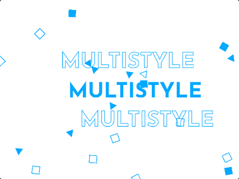 Multistyle≪