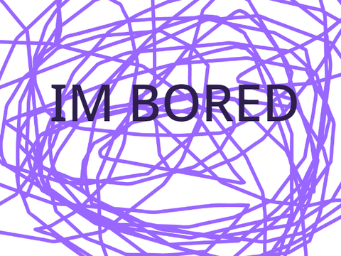 Im bored lmao