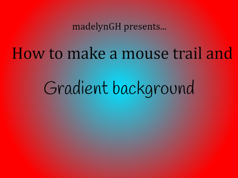 Mouse Trail and Gradient Background Tutorial