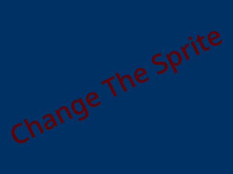 change the sprite to make it scary!!!
