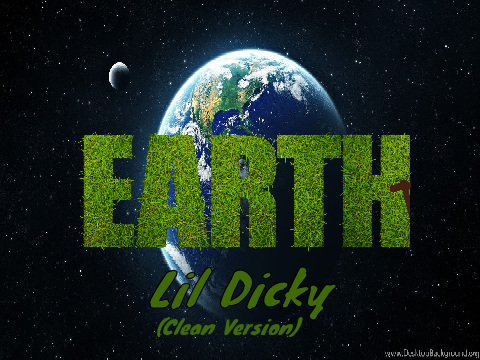 Earth | Lil Dicky (Clean Version)