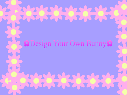 ✿Design Your Own Bunny✿