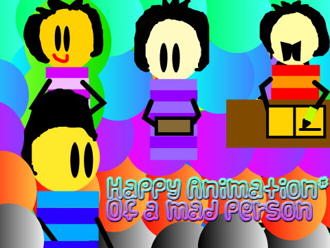 Happy animation # of a mad person #funny#animation