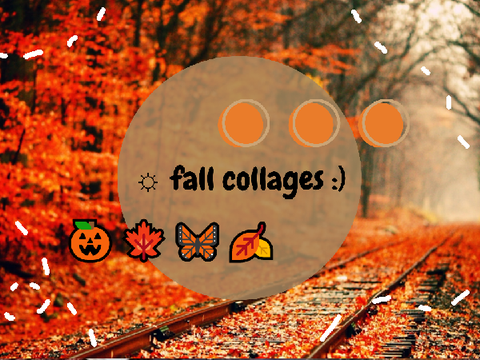 ☼ Fall Collages :)