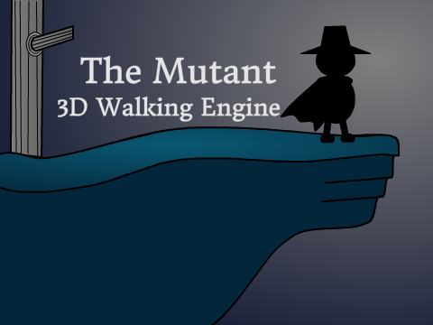The Mutant ~ 3D Walking Engine