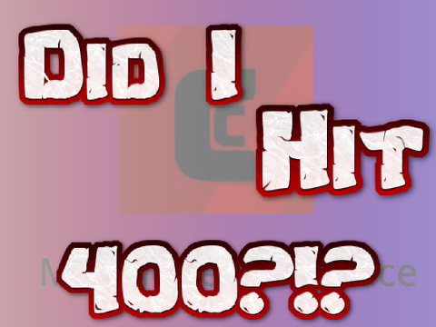 Did I hit 400 Followers?!?