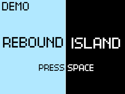 Rebound Island (The Platformer) DEMO
