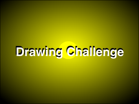 DRAWING CHALLENGE!