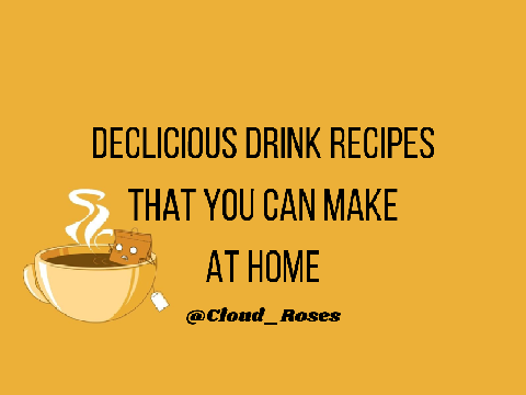 Delicious Drink Recipes