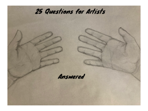 25 Questions for Artists - Answered
