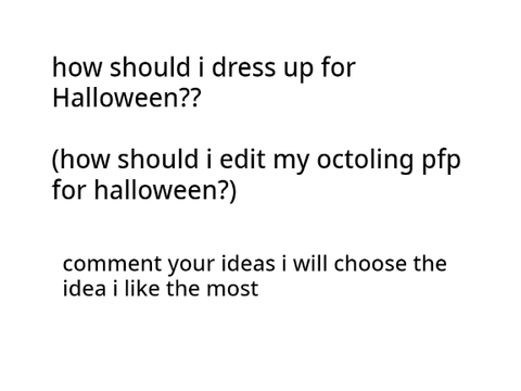 how should i look for halloween???