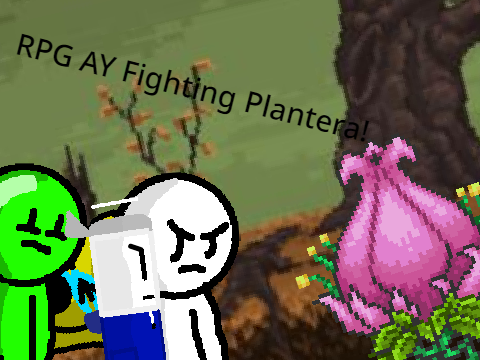 [RPG] AY Fighting Plantera! - REMADE