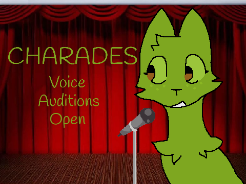 Charades Voice Auditions