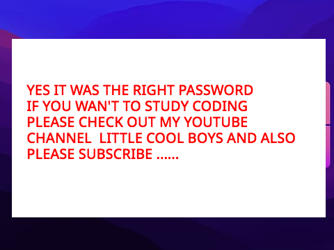 Type The Password  