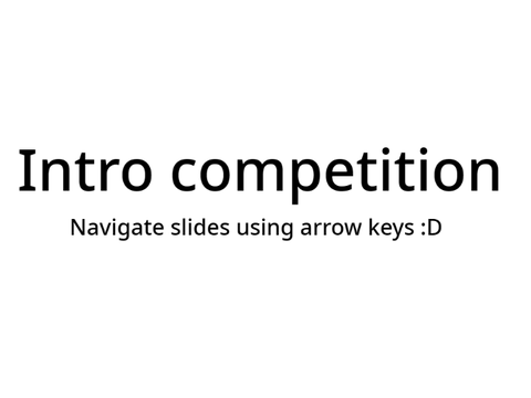Intro competition