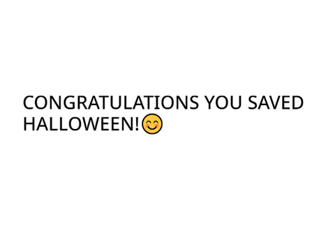 CAN YOU SAVE HALLOWEEN?