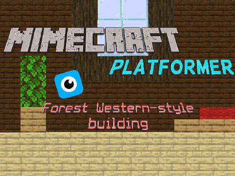 MINECRAFT Platformer 森の洋館編
