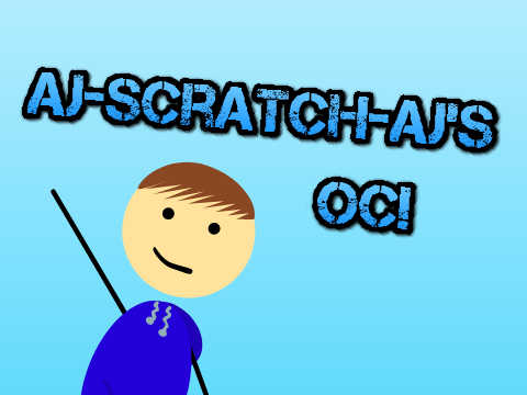 AJ-Scratch-AJ's OC || Order