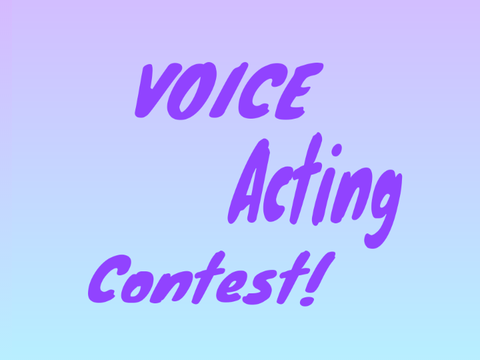 Voice acting contest