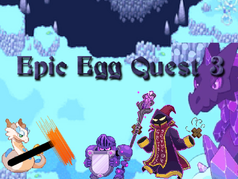 Epic Egg Quest 3