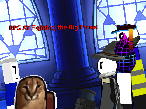[RPG] Add Yourself fighting The Big Three