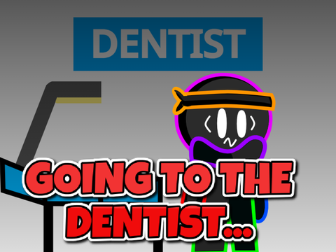 Going to the dentist... || #Animations