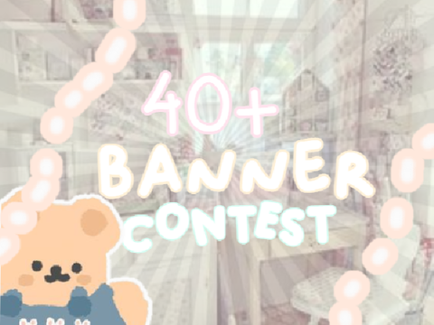 ☏ 40+ banner contest [OPEN] ○