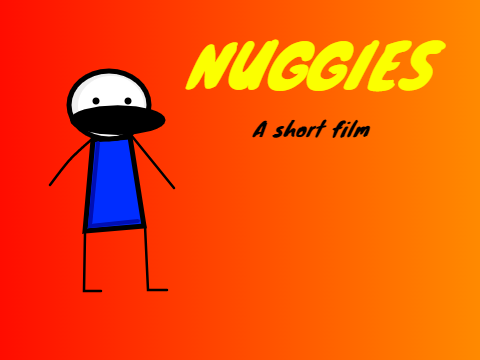 Nuggies- A Short Film